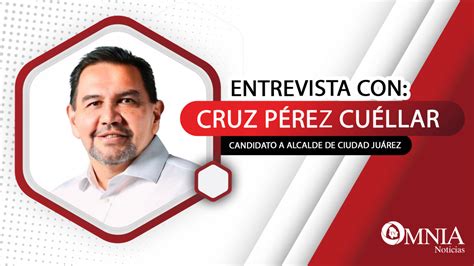 Entrevista Con Cruz P Rez Cu Llar Parte Omnia