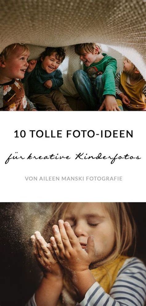 10 ideen für kreative kinderfotos und familienfotos Artofit