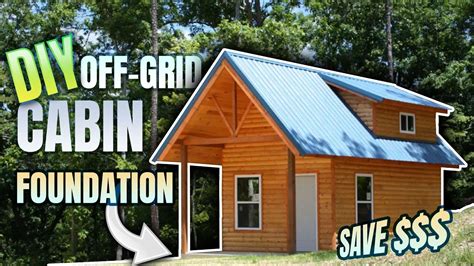 Do It Yourself Concrete Slab Cabin Foundation Save A Ton Of Money