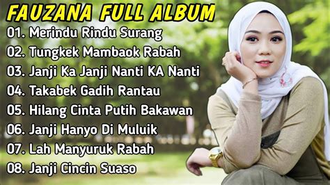 Fauzana Lagu Minang Terbaru Full Album Terpopuler Merindu