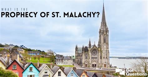 What is the prophecy of St. Malachy? | GotQuestions.org