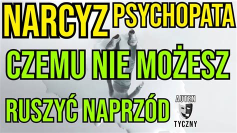 Narcyz Czemu Nie Mo Esz Ruszy Naprz D Narcystyczne Zaburzenie