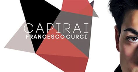 Francesco Curci Capirai Single