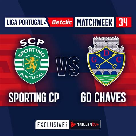 Liga Portugal Betclic 2023 24 Sporting CP Vs GD Chaves Official