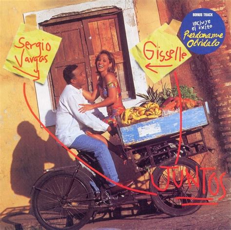 Gisselle Y Sergio Vargas Juntos 1998 Maniadb