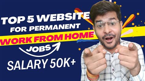 Top 5 Website For Permanent Work From Home Work From Home Jobs