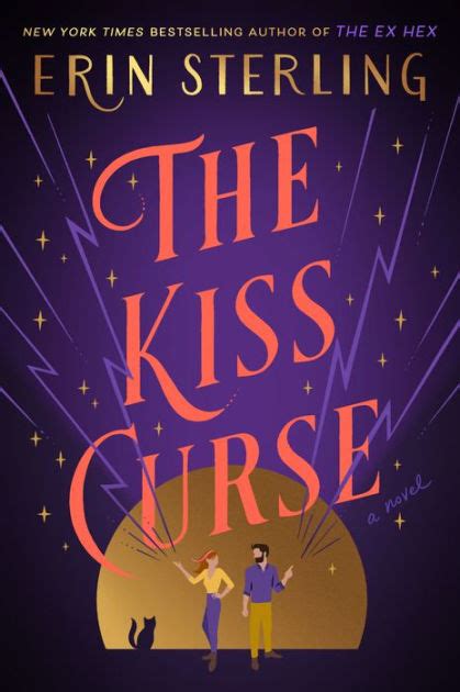 The Kiss Curse A Novel By Erin Sterling Paperback Barnes Noble