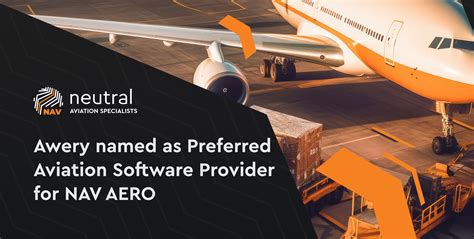 Awery Named As Preferred Aviation Software Provider For Nav Aero