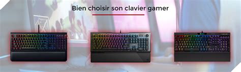 Clavier Gamer Guide D Achat Et Meilleurs Mod Les