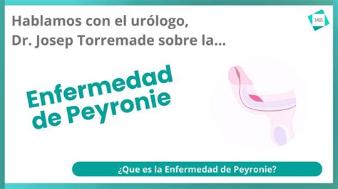 ¿qué Es La Enfermedad De Peyronie Youtube