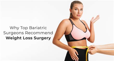 Why Top Bariatric Surgeons Recommend Weight Loss Surgery Eternal Hospital