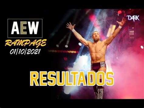 Bryan Danielson Vs Nick Jackson Resultados Y Analisis Aew Rampage