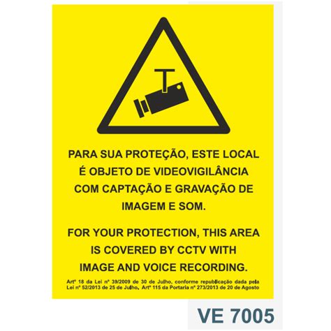 VE7005 Para Sua Protecao Este Local E Objeto De Video Vigilancia