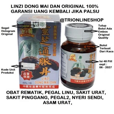 Linzi Dong Mai Dan Obat Tong Mai Dan Original Asam Urat Rematik Nyeri