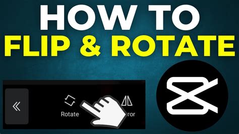 How To Flip And Rotate A Video In Capcut 2024 Youtube