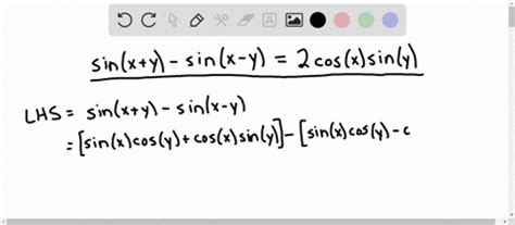 SOLVED Proving Identities Prove The Identity Sin X Y Sin X Y 2 Cosx Siny