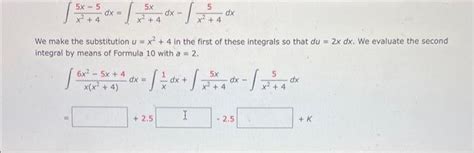 Solved Example 5 Evaluate ∫x34x6x2−5x4dx Solution Since