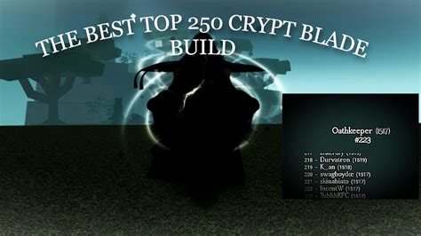 The Best Top 250 Crypt Blade Build Deepwoken Youtube