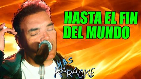 HASTA EL FIN DEL MUNDO Trulala MAS KARAOKE Cuarteto YouTube