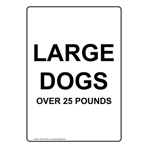 Vertical Sign - Pet Rules - Large Dogs Over 25 Pounds