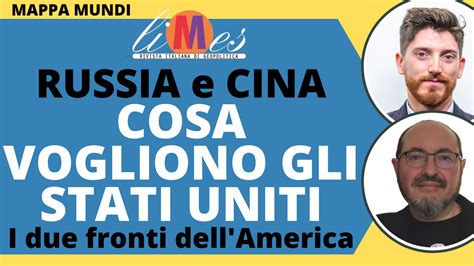 Russia E Cina Cosa Vogliono Gli Stati Uniti I Due Fronti Dell America