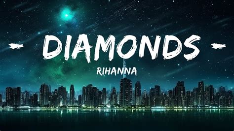 Rihanna Diamonds Lyrics 30mins Feeling Your Music Youtube