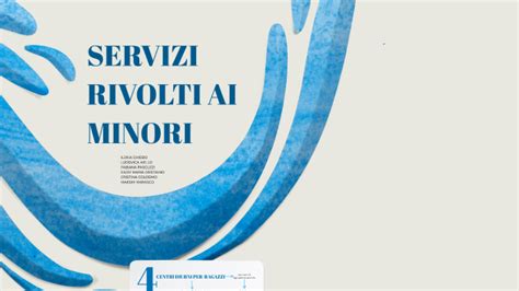 Servizi Rivolti Ai Minori By Ilenia Chiodo On Prezi