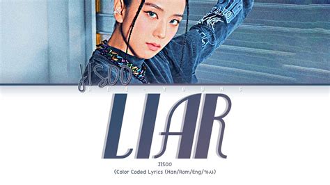 Full Version Jisoo 지수 Liar Original by Camila Cabello Color