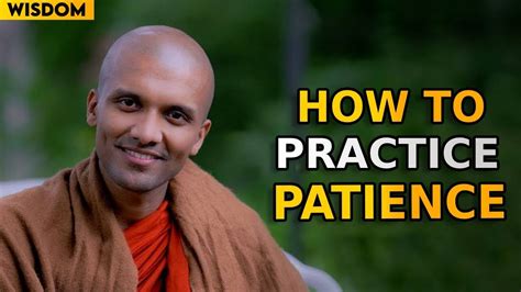 How To Practice Patience Buddhism In English Buddhism Youtube