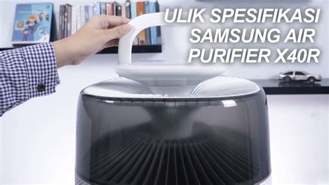 Lihat Lebih Detail Unboxing Samsung Air Purifier Ax R Wm Youtube