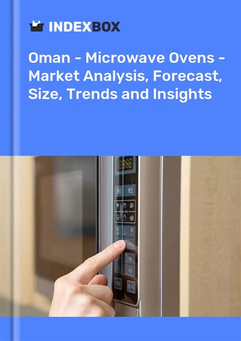 Microwave Oven Price In Oman 2023 Charts And Tables Indexbox