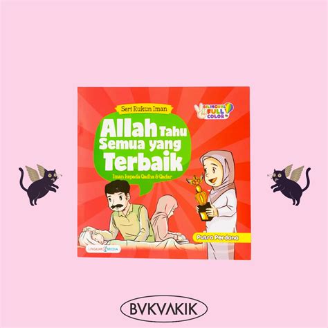 Buku Cerita Anak Bergambar Buku Cerita Anak Islami Bilingual Mengenal Rukun Iman Kepada Allah