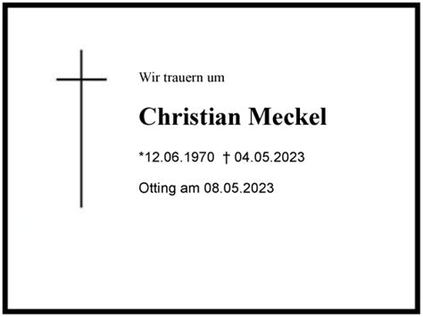 Traueranzeigen Von Christian Meckel Traueranzeige Aus Der Region