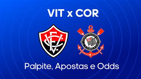 Vitória x Corinthians Palpite escalações e onde assistir