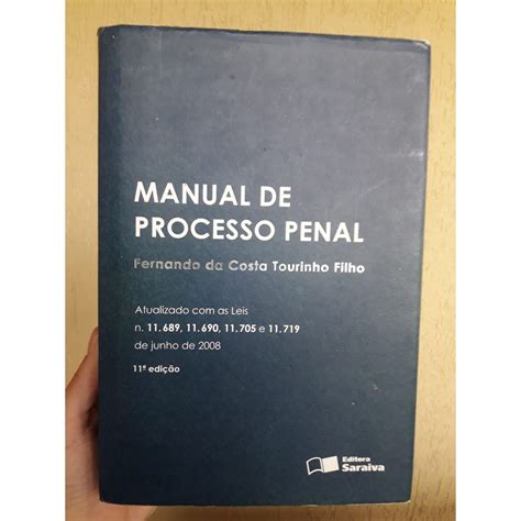 Livro Manual De Processo Penal Fernando Da Costa Tourinho Filho