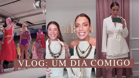 VLOG UM DIA COMIGO DESFILE LANÇAMENTO E MUITO MAIS s2 YouTube