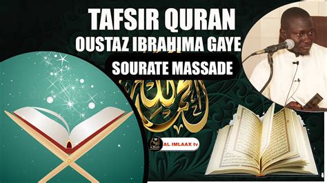 Tafsir Quran Oustaz Ibrahim Gaye Sourate Al Massad Les Fibres Youtube