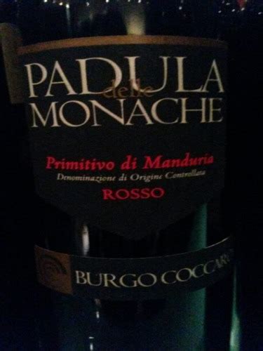 Burgo Coccaro Padula Delle Monache Primitivo Di Manduria Rosso Vivino