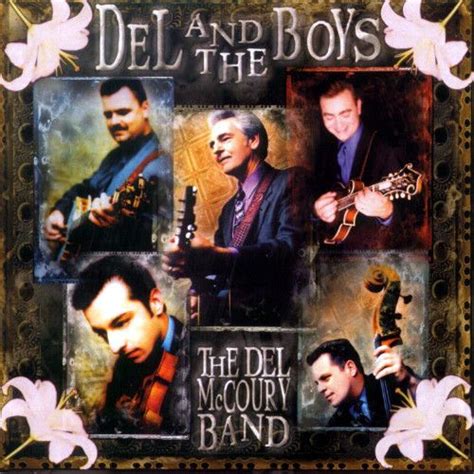 The Del McCoury Band - Del And The Boys (CD) - Amoeba Music