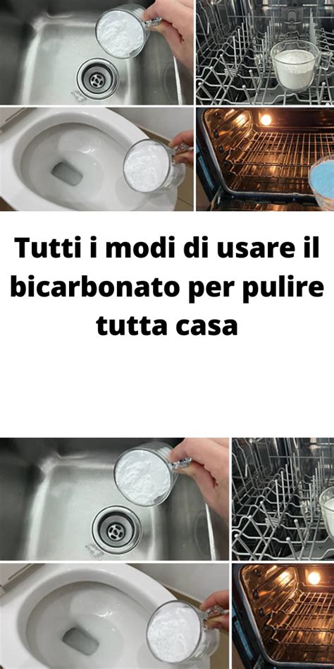 Tutti I Modi Di Usare Il Bicarbonato Per Pulire Tutta Casa Artofit