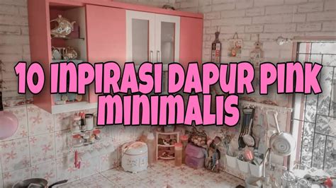 Dapur Minimalis Warna Pink Jasa Pembuatan Kitchen Set Dan Furniture