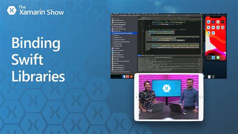 Binding Swift Libraries The Xamarin Show