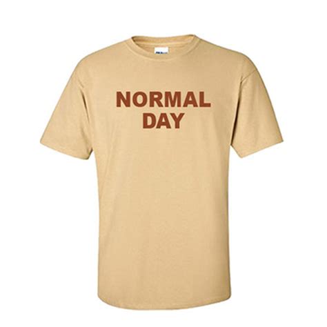 normal day  shirt