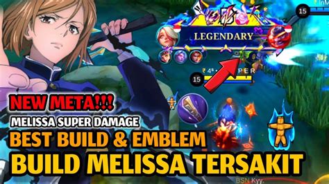 BUILD MELISSA TERSAKIT 2024 MELISSA GAMEPLAY MOBILE LEGENDS YouTube