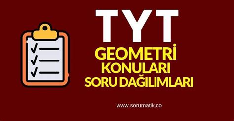 Tyt Geometri Konular Tyt Geometri Soru Da L M Sorumatik Blog