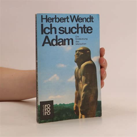 Ich Suchte Adam Herbert Wendt Knihobot Cz