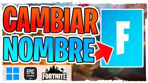 Como Cambiar El Nombre En Fortnite Youtube