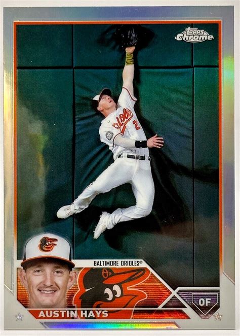 Topps Chrome Refractor Of Orioles Austin Hays Ebay