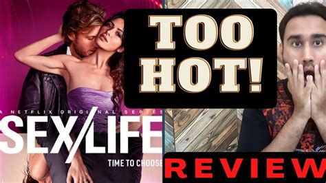 Sex Life Review Sex Life Netflix Review Sex Life Netflix Sex Life