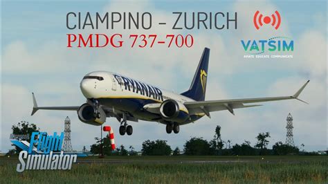 Pmdg Msfs Ryanair Roma Ciampino Zurich Live On Vatsim Youtube